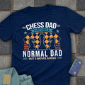 Chess Dad Moves Ahead T-Shirt