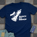 Smack My Bishop T-Shirt