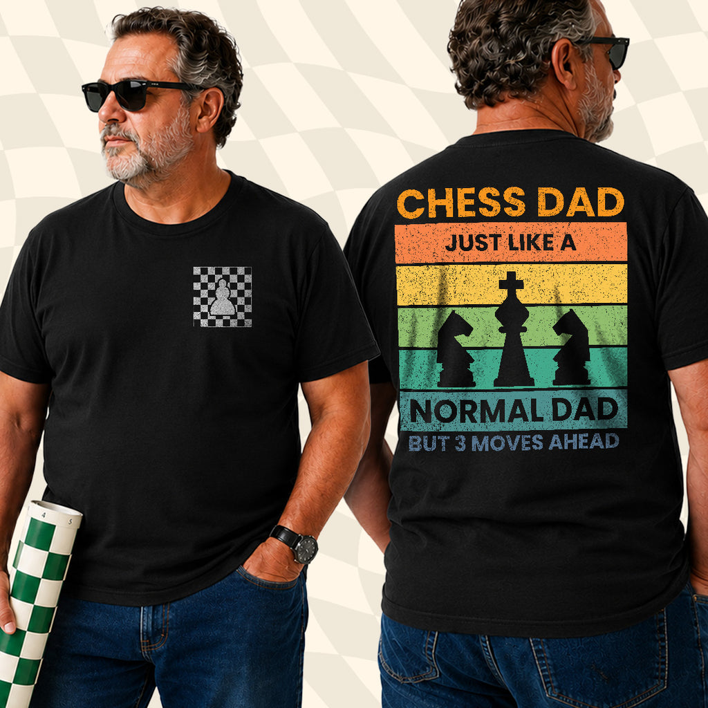 3 Moves Ahead Chess Dad T-Shirt T-Shirt