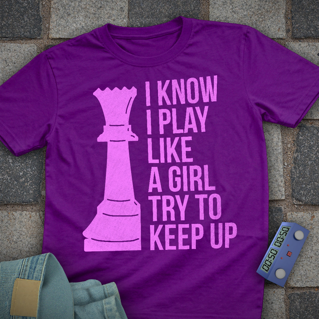 Try to Keep Up! Chess T-Shirt