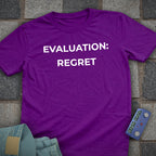 Evaluation: Regret T-Shirt