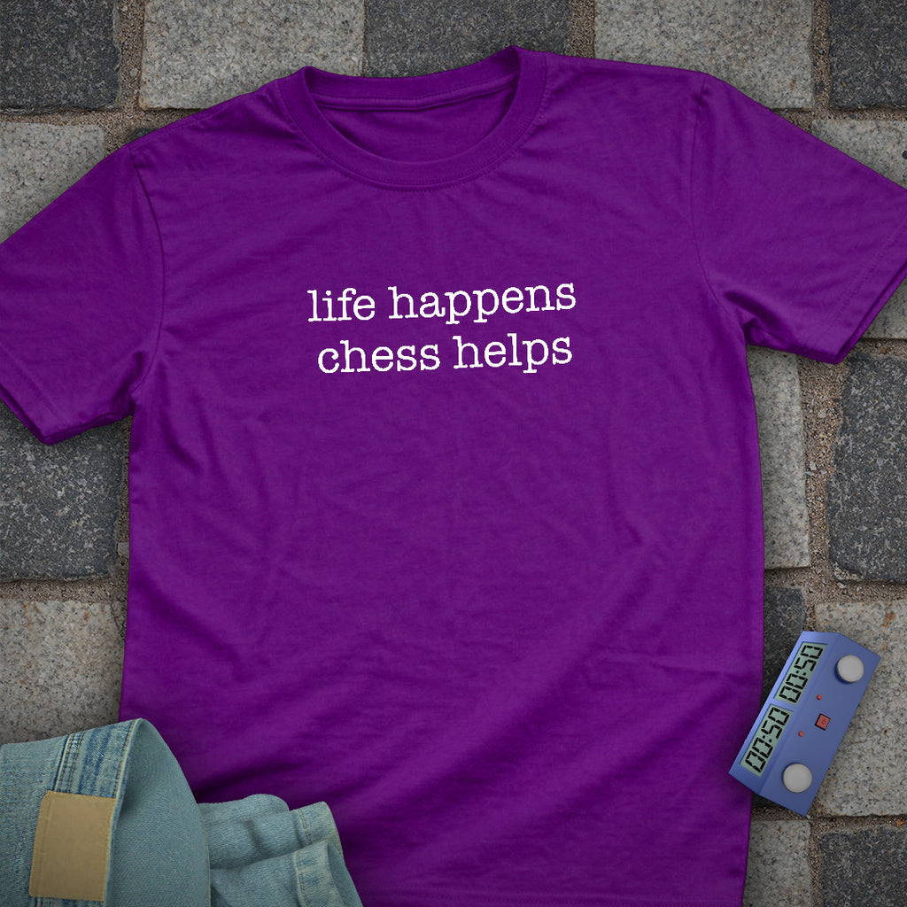 Life Happens Chess T-Shirt