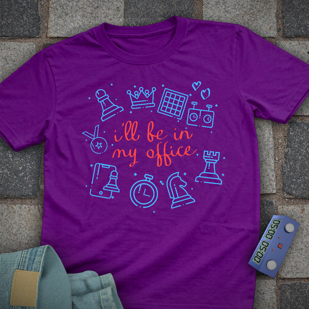 I'll be in my Office T-Shirt