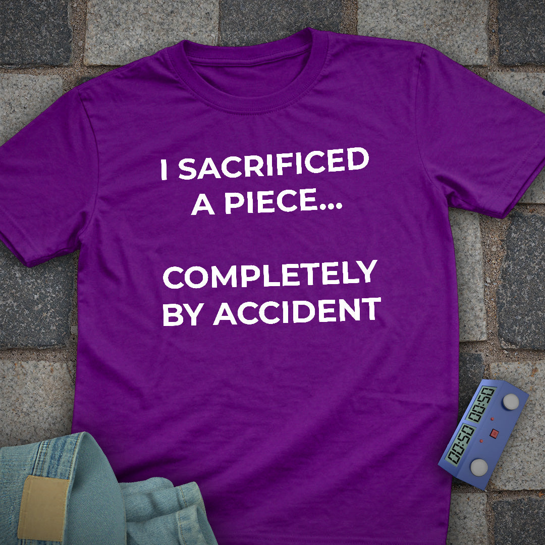 Sacrificed by Accident T-Shirt