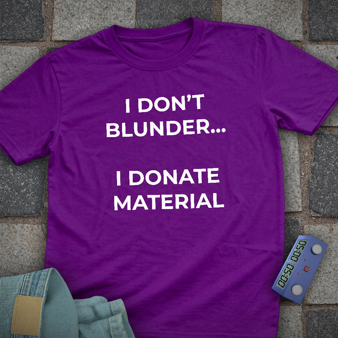 Donate Material T-Shirt