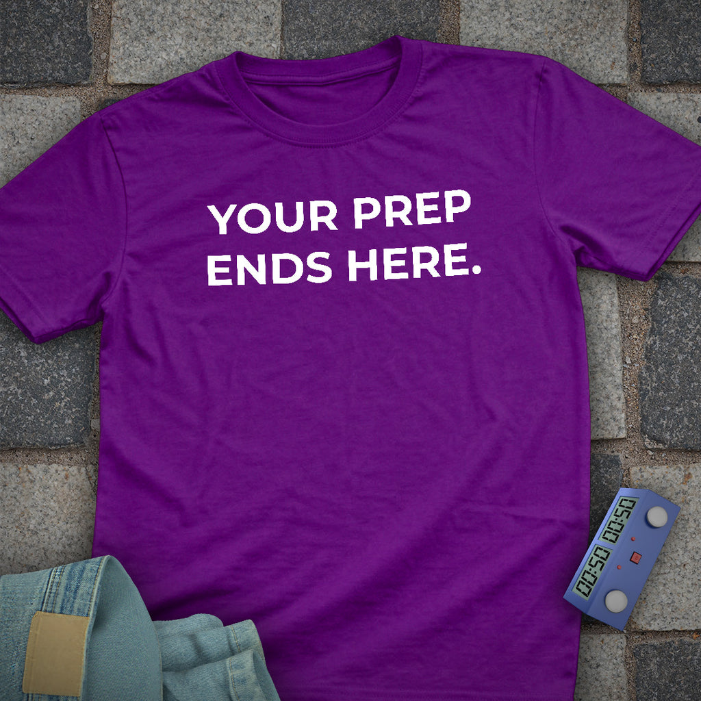 Prep Ends Here T-Shirt