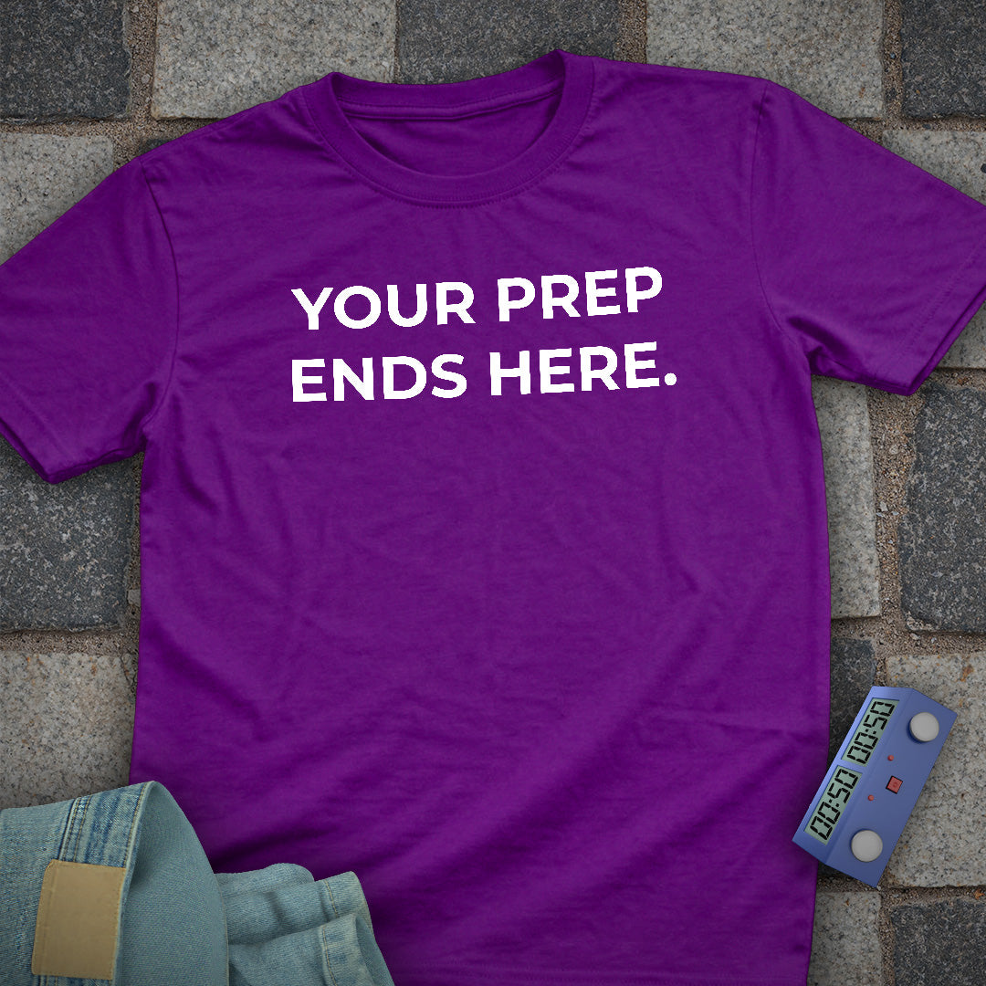 Prep Ends Here T-Shirt