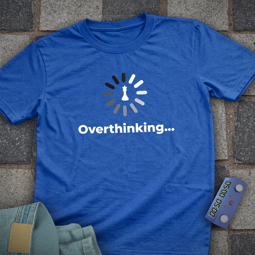 Overthinking Chess T-Shirt