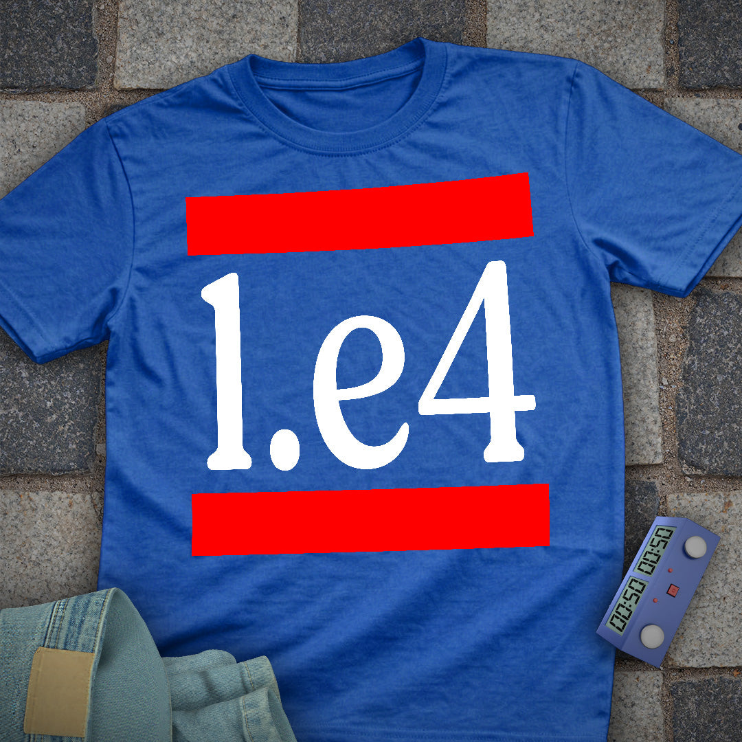 1.e4 Chess Loud T-Shirt