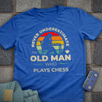 Never Underestimate Chess T-Shirt
