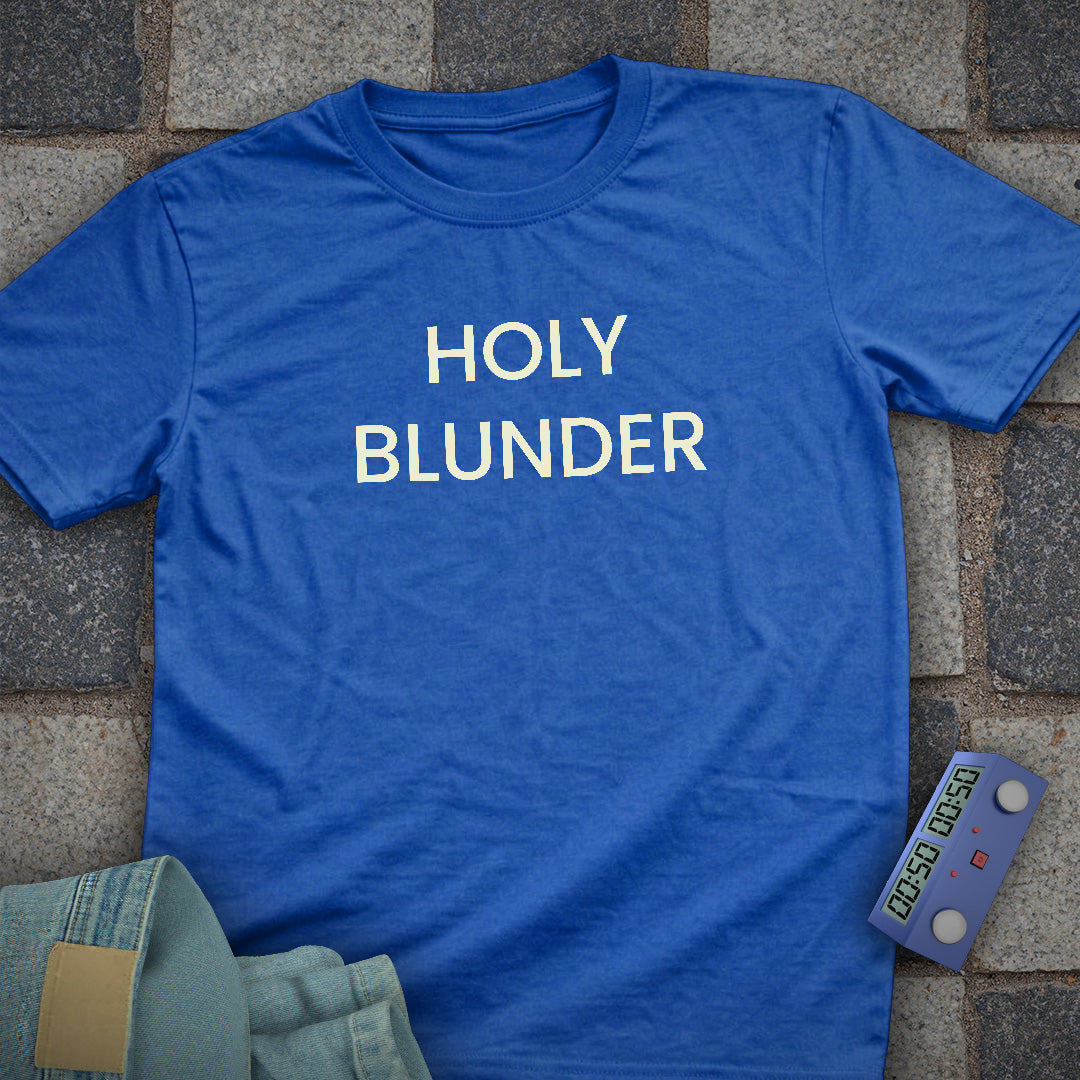 Holy blunder T-Shirt