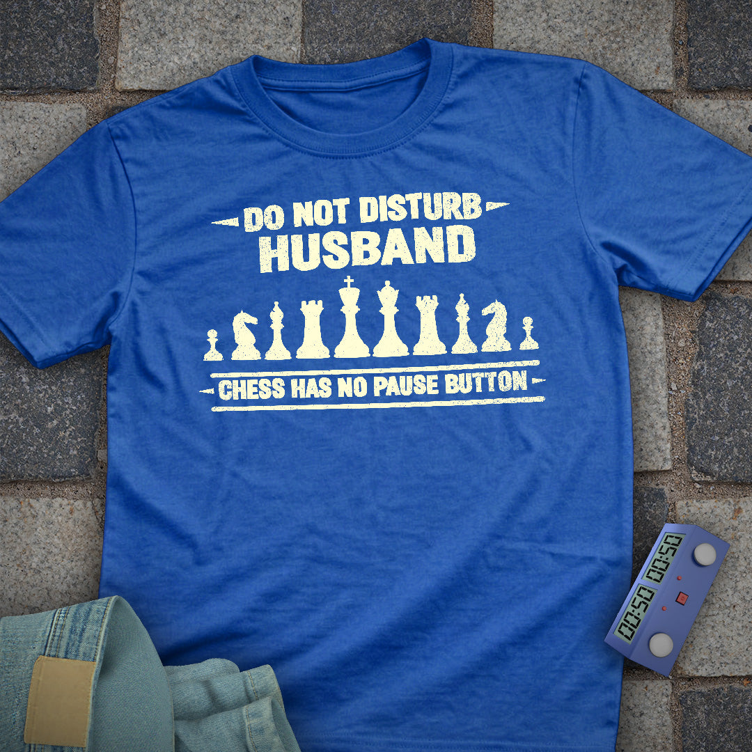 No Pause Button T-Shirt