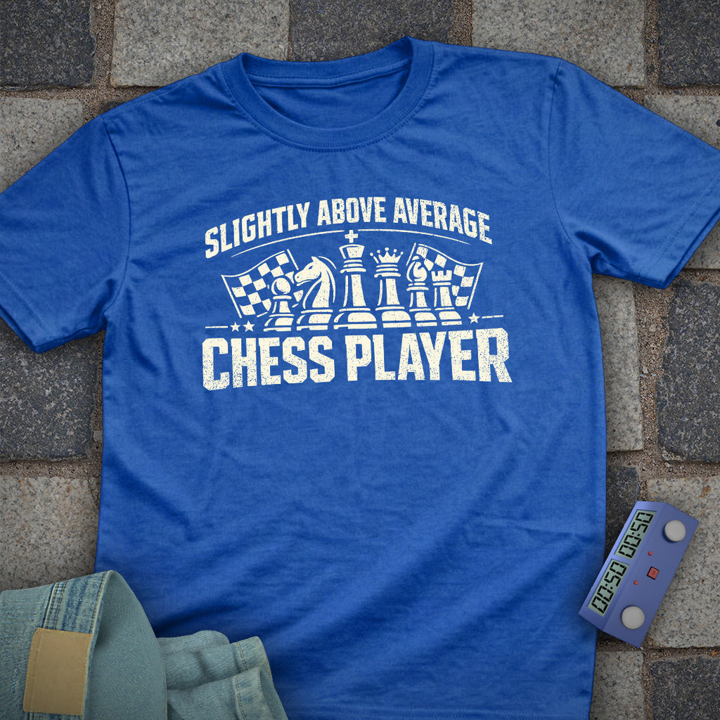 Slightly Average Chess T-Shirt