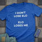 Elo Loses Me Chess T-Shirt