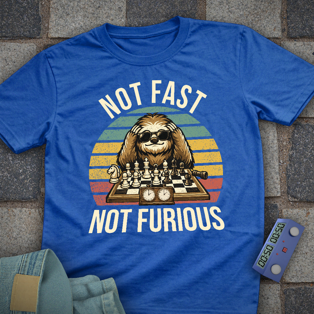 Not Fast. Not Furious Chess T-Shirt