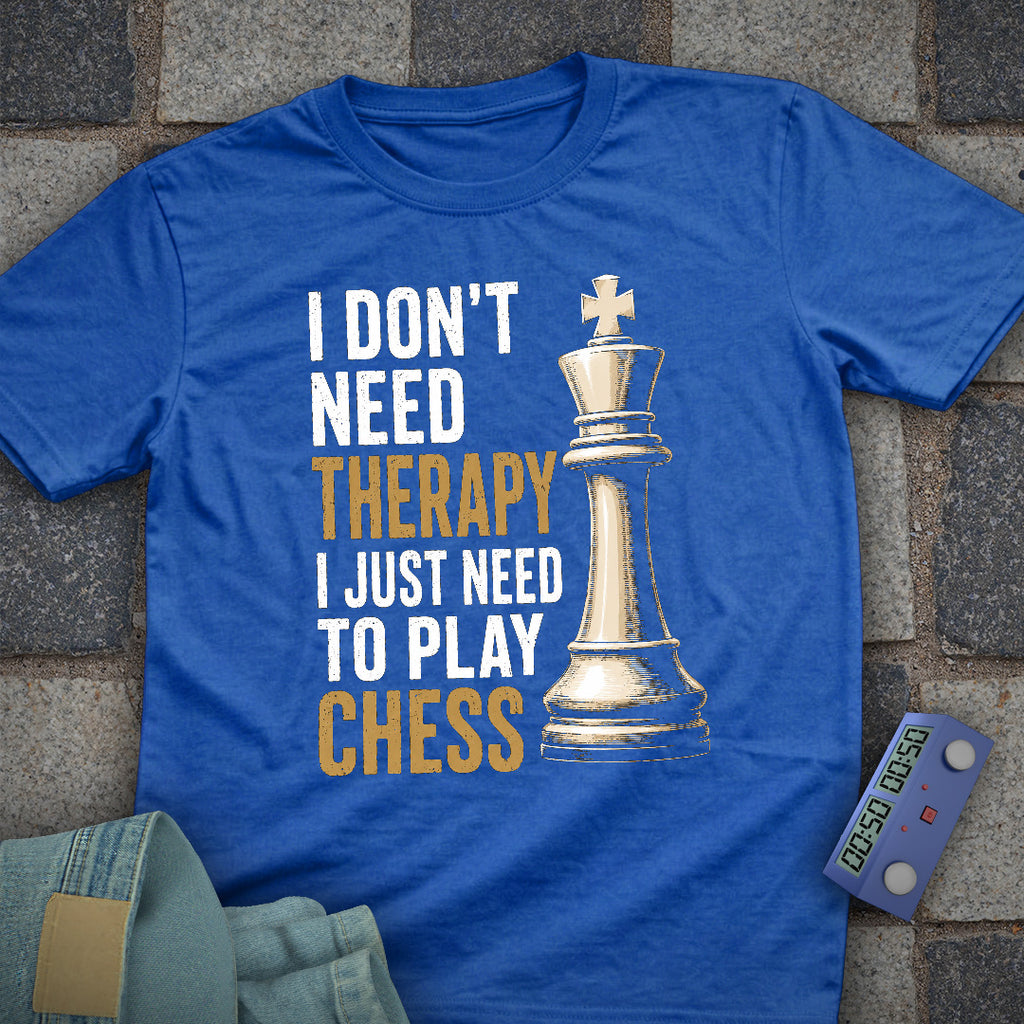 Therapy Play Chess T-Shirt