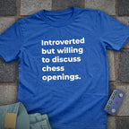 Chess Opening for Introverts T-Shirt