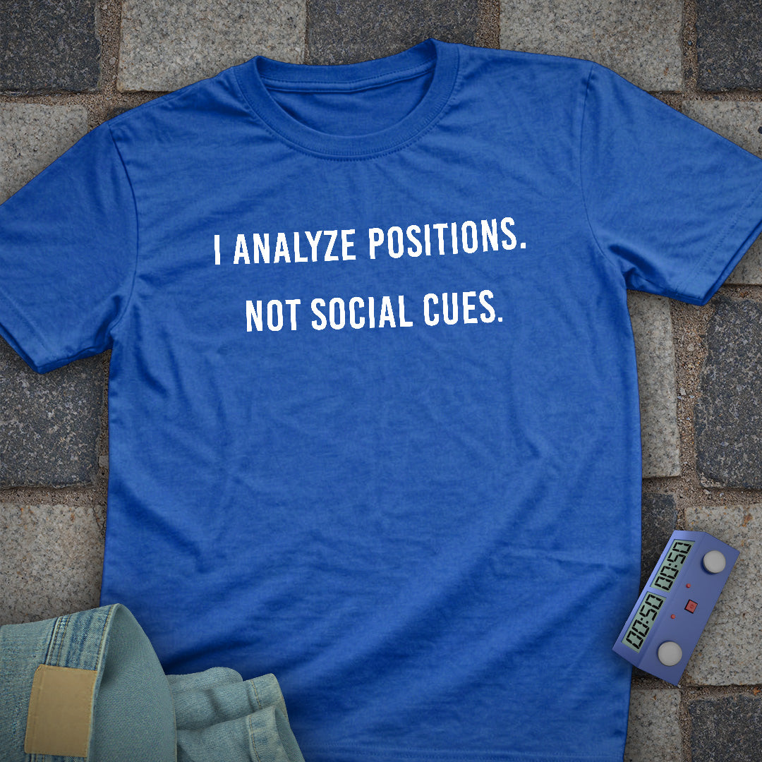 Analyze Social Cues T-Shirt