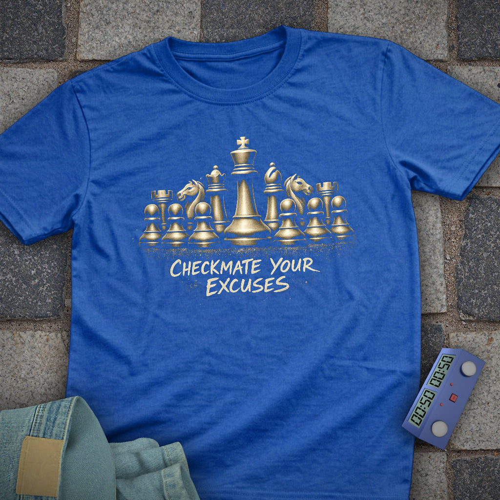Checkmate Excuses Chess T-Shirt