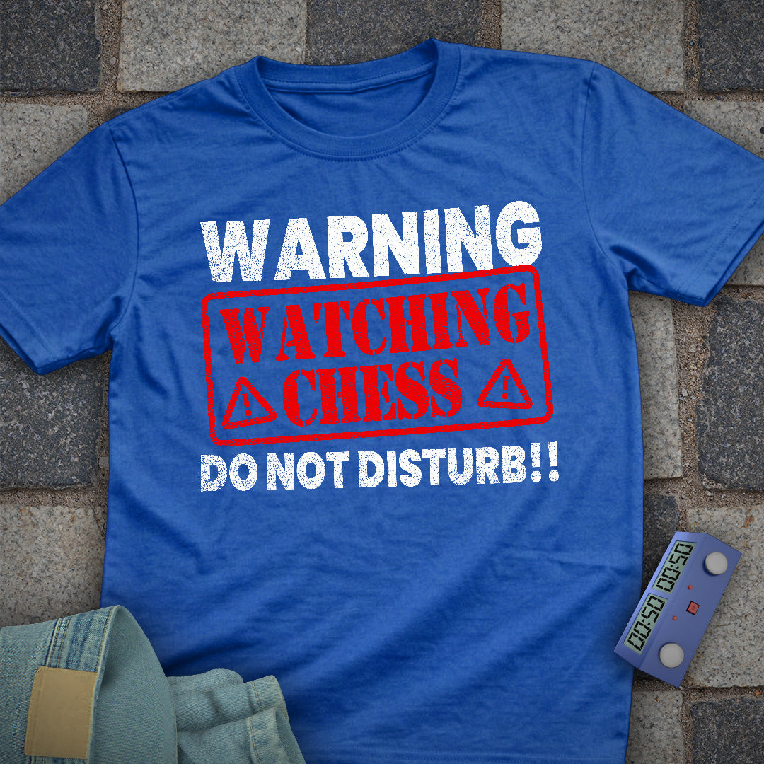 Do Not Disturb Chess T-Shirt
