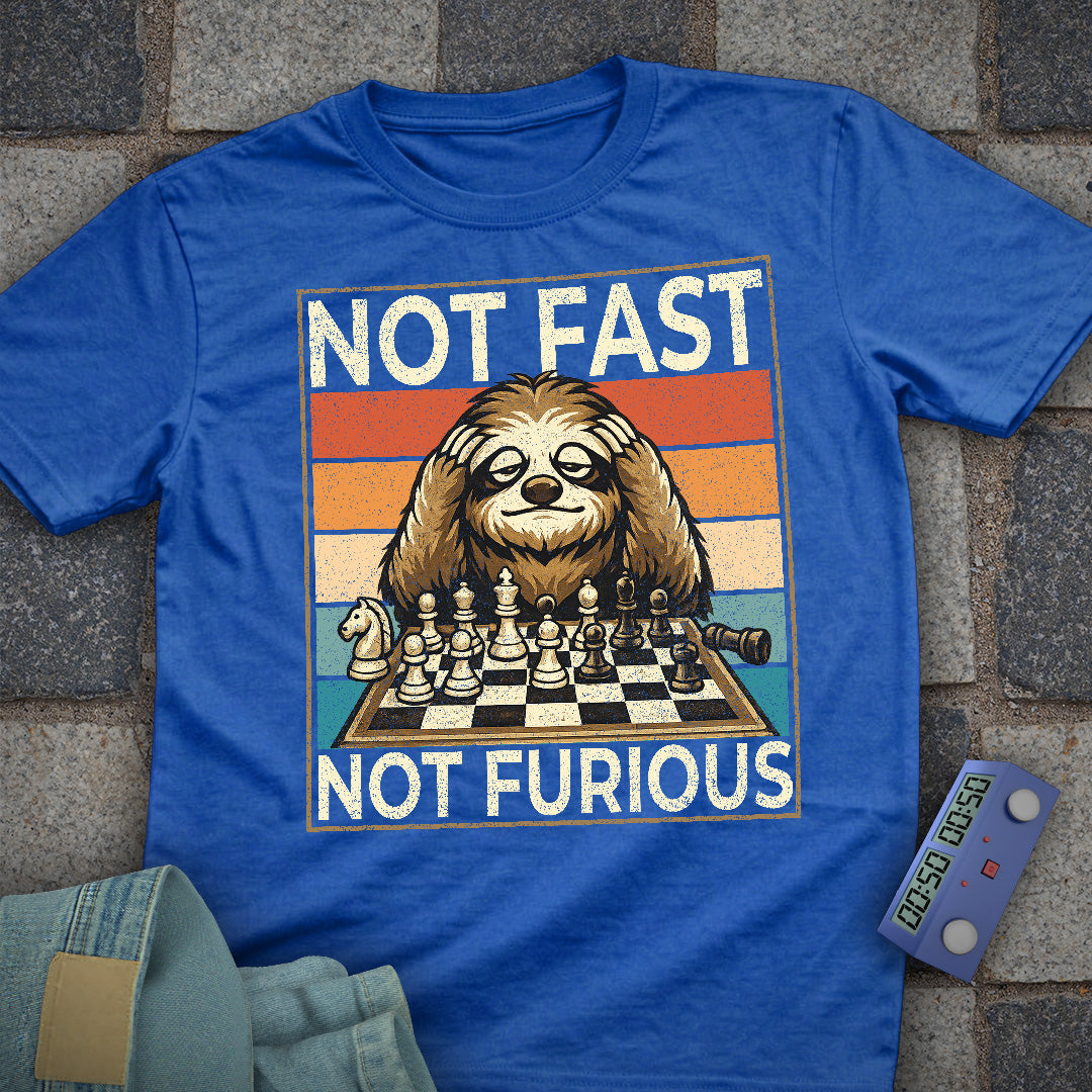 Not Fast. Not Furious Chess T-Shirt