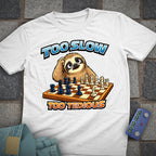 Too Slow, too Tedious Chess T-Shirt