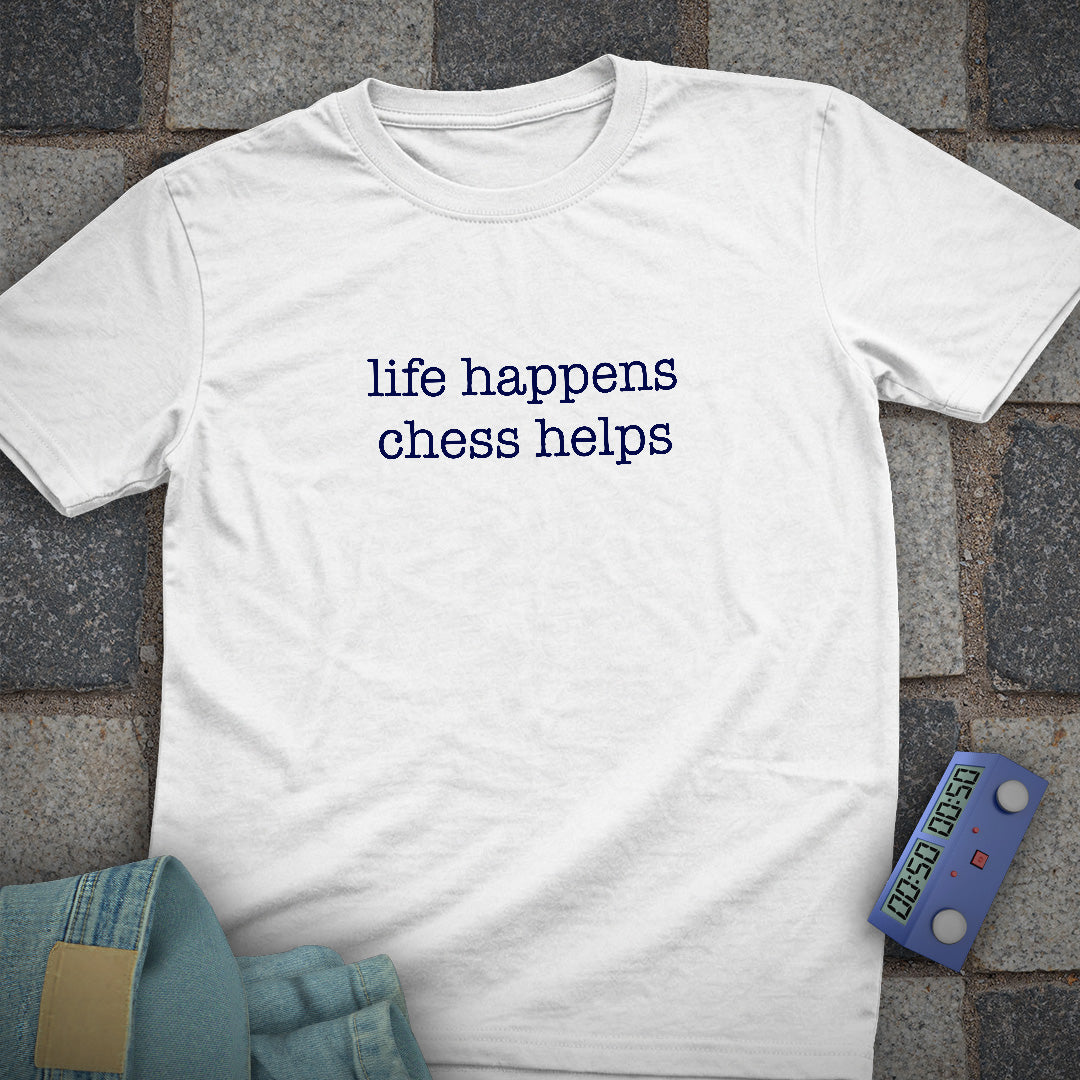 Life Happens Chess T-Shirt