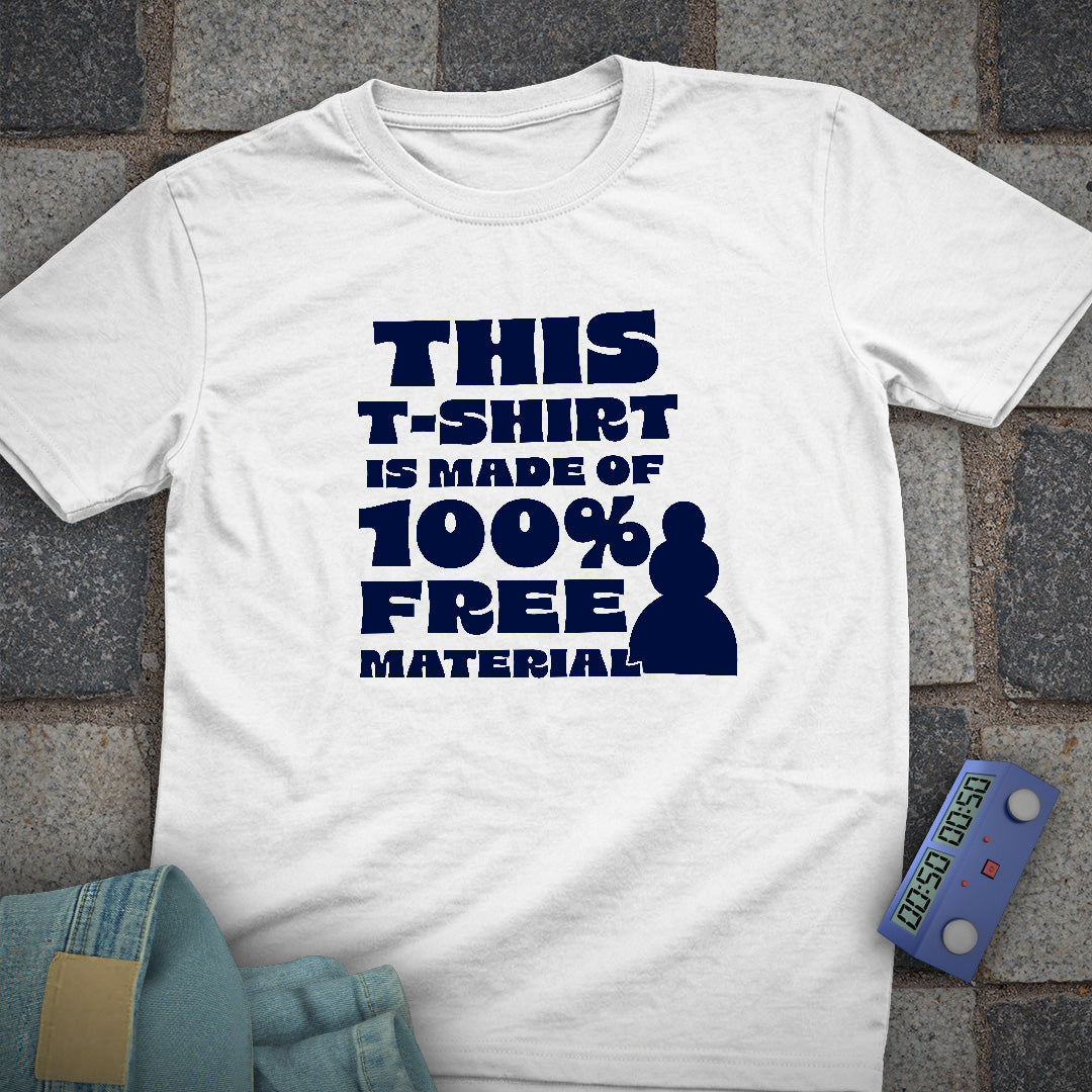 100% Free Material T-Shirt